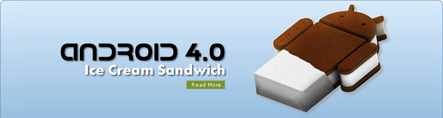 Android 4.0 - Ice Cream Sandwich